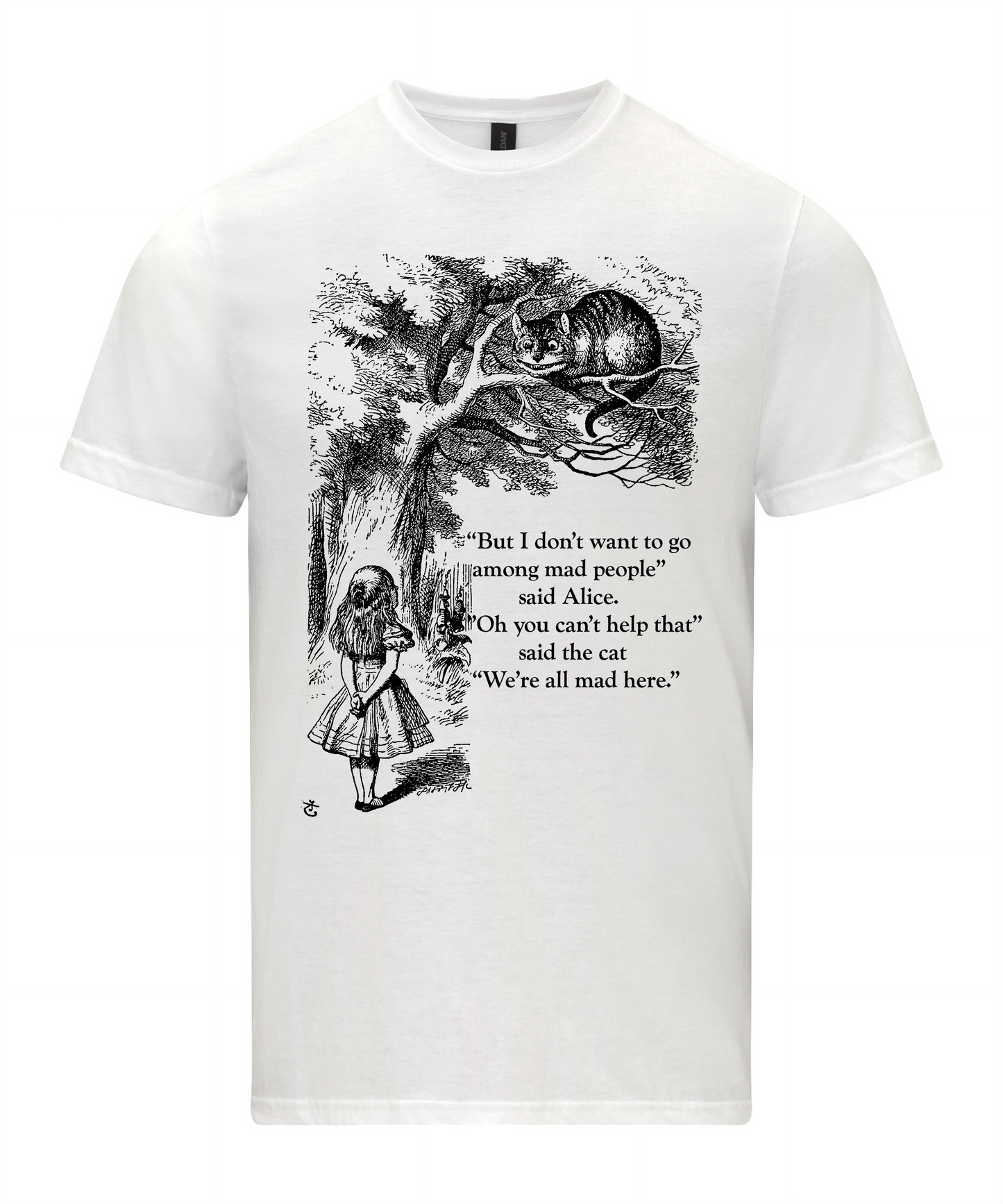 We're all mad here T-Shirt - Cheshire cat quote - Alice in Wonderland Shirt - based on book illustration by J. Tenniel