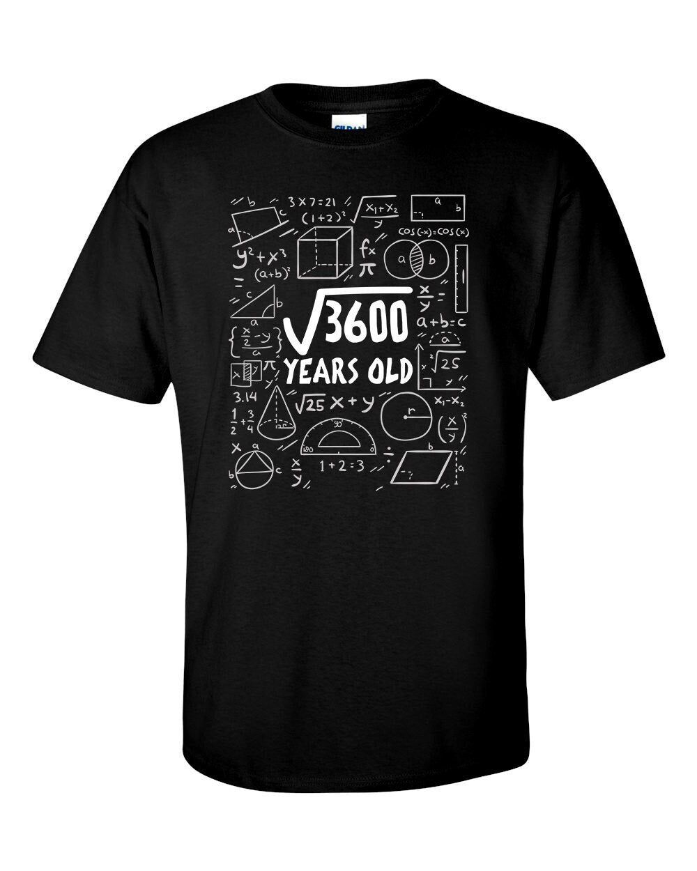 Square Root of 3600 60 Year Old 60th Sixty Birthday Gifts  Math T-Shirt